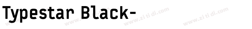 Typestar Black字体转换
